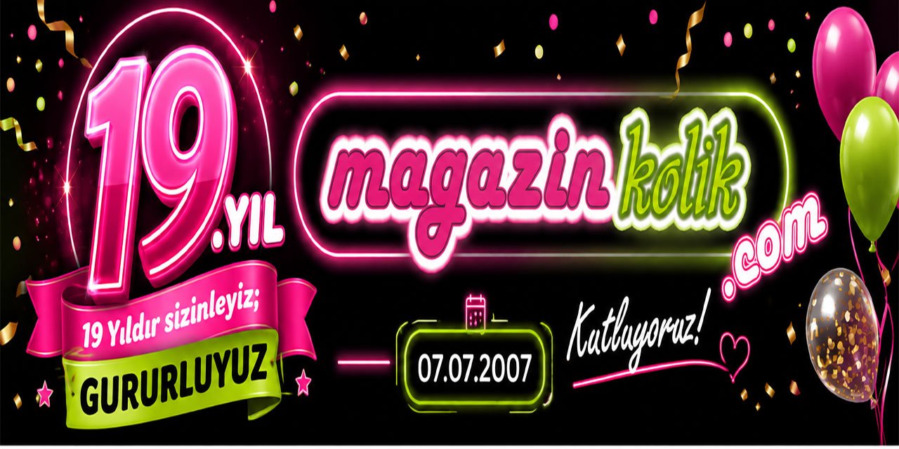 Magazinkolik.com... 19 YILIMIZI KUTLUYORUZ...